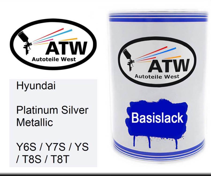 Hyundai, Platinum Silver Metallic, Y6S / Y7S / YS / T8S / T8T: 500ml Lackdose, von ATW Autoteile West.